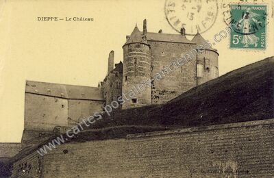 Carte postale ancienne Le Château — Dieppe (Seine-Maritime)