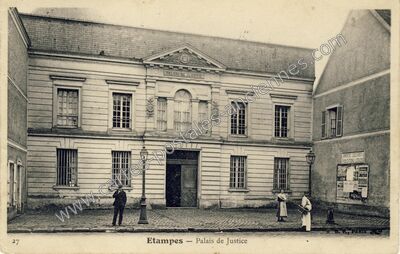Carte postale ancienne Palais de Justice — Étampes (Essonne)