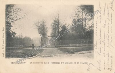 Carte postale ancienne La Grille du Parc (Propriété du Marquis de la Grange) — Montgeron (Essonne)