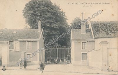 Carte postale ancienne Entrée du Château — Montgeron (Essonne)