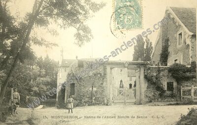 Carte postale ancienne Entrée de l'Ancien Moulin de Senlis — Montgeron (Essonne)
