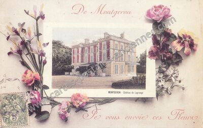 Carte postale ancienne Château de Lagrange — Montgeron (Essonne)