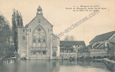 Carte postale ancienne Moulin de Montgeron, ancien lieu de séjour du roi Henri IV (xve siècle) — Montgeron (Essonne)