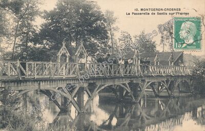 Carte postale ancienne La Passerelle de Senlis sur l'Yernes — Montgeron (Essonne)