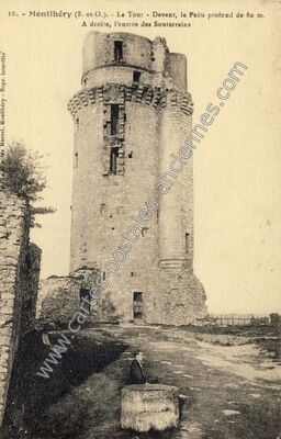 Carte postale ancienne La Tour - Devant, le Puits profond de 80 m. A droite, l'entrée des Souterrains — Montlhéry (Essonne)