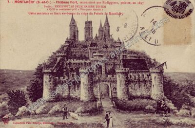 Carte postale ancienne Château Fort, reconstitué par Rodiggiero, peintre, en 1897 — Montlhéry (Essonne)