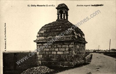 Carte postale ancienne Ancien regard de Louis XIV — Chilly-Mazarin (Essonne)
