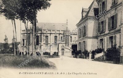 Carte postale ancienne La Chapelle du Château — Chalo-Saint-Mars (Essonne)