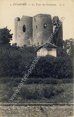 Carte postale ancienne La Tour de Guinette — Étampes (Essonne)
