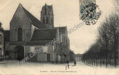 Carte postale ancienne Eglise et Place Saint-Gilles — Étampes (Essonne)