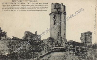 Carte postale ancienne La Tour de Montlhéry — Montlhéry (Essonne)