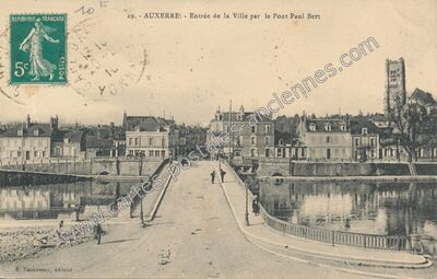Carte postale ancienne Entrée de la Ville par le Pont Paul Bert — Auxerre (Yonne)