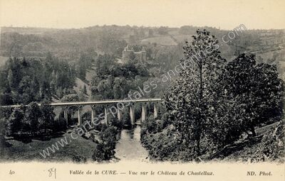 Carte postale ancienne Chateau de Chastellux — Chastellux-sur-Cure (Yonne)