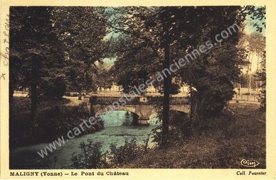 Carte postale ancienne Le Pont du Château — Maligny (Yonne)