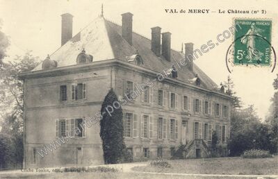 Carte postale ancienne Le Château — Val-de-Mercy (Yonne)
