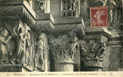 Carte postale ancienne Basilique de la Madeleine — Chapiteau du Portail extérieur — Vézelay (Yonne)