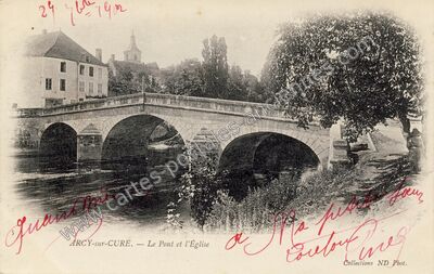 Carte postale ancienne Le Pont et l'Église — Arcy-sur-Cure (Yonne)