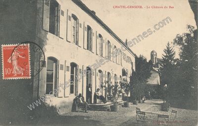 Carte postale ancienne Le Château du Bas — Châtel-Censoir (Yonne)