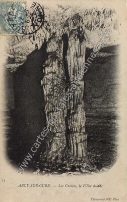 Carte postale ancienne Les Grottes, le Pilier double — Arcy-sur-Cure (Yonne)