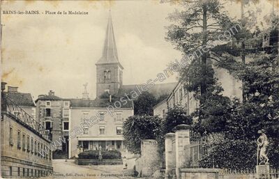Carte postale ancienne Place de la Madeleine — Bains-les-Bains (Vosges)