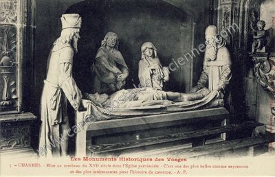 Carte postale ancienne Mise au tombeau du XVIe siècle dans l'Église paroissiale — Charmes (Vosges)
