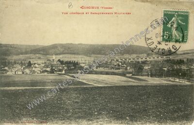 Carte postale ancienne Vue générale et baraquements militaires — Corcieux (Vosges)