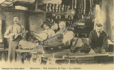 Carte postale ancienne Une Industrie du Pays. - La Lutherie — Mirecourt (Vosges)