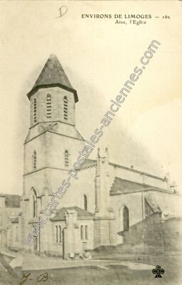 Carte postale ancienne Aixe — Aixe-sur-Vienne (Haute-Vienne)