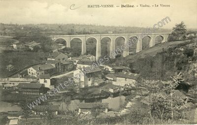 Carte postale ancienne Viaduc - Le Vincou — Bellac (Haute-Vienne)