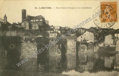Carte postale ancienne Pont Saint-Etienne et la Cathédrale — Limoges (Haute-Vienne)