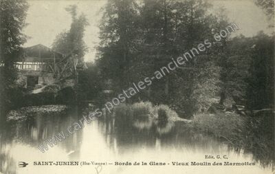 Carte postale ancienne Bords de la Glane - Vieux Moulin des Marmottes — Saint-Junien (Haute-Vienne)