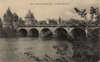 Carte postale ancienne Le Pont Henri IV — Châtellerault (Vienne)