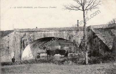 Carte postale ancienne Pont Charron — Chantonnay (Vendée)