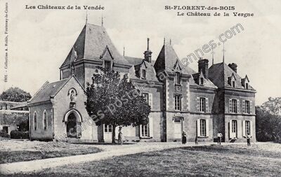 Carte postale ancienne Le Château de la Vergne — Saint-Florent-des-Bois (Vendée)