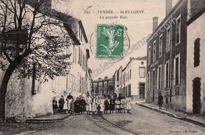 Carte postale ancienne La grande Rue — Saint-Fulgent (Vendée)