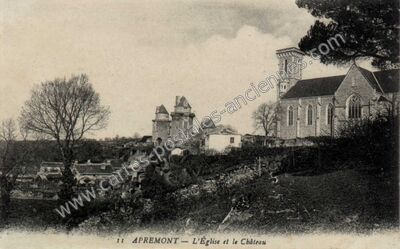 Carte postale ancienne L'Église et le Château — Apremont (Vendée)