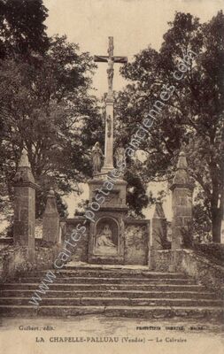 Carte postale ancienne Le Calvaire — La Chapelle-Palluau (Vendée)