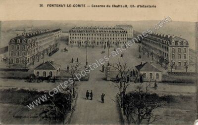 Carte postale ancienne Caserne du Chaffault, 137e d'Infanterie — Fontenay-le-Comte (Vendée)