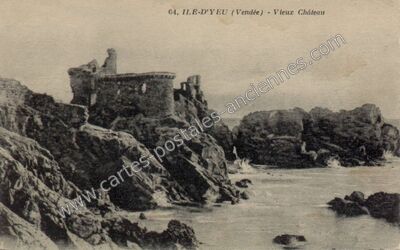 Carte postale ancienne Vieux Château — L'Île-d'Yeu (Vendée)