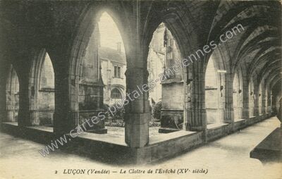 Carte postale ancienne Le Cloître de l'Évêché (XV. siècle) — Luçon (Vendée)