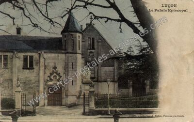 Carte postale ancienne Le Palais Episcopal — Luçon (Vendée)