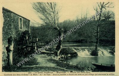 Carte postale ancienne La Suisse Vendéenne. - Moulin des Deux-Eaux — Mervent (Vendée)