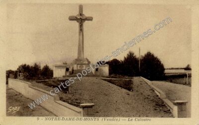 Carte postale ancienne Le Calvaire — Notre-Dame-de-Monts (Vendée)
