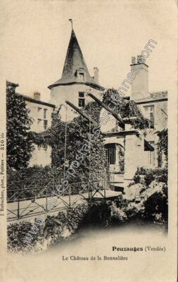 Carte postale ancienne Le Château de la Bonnelière — Pouzauges (Vendée)