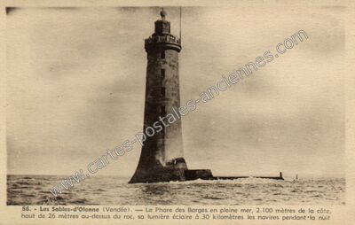Carte postale ancienne Le Phare des Barges en pleine mer, 2.100 mètres de la côte — Les Sables-d'Olonne (Vendée)
