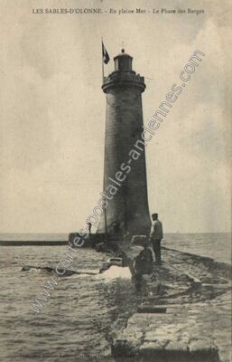 Carte postale ancienne En pleine Mer - Le Phare des Barges — Les Sables-d'Olonne (Vendée)