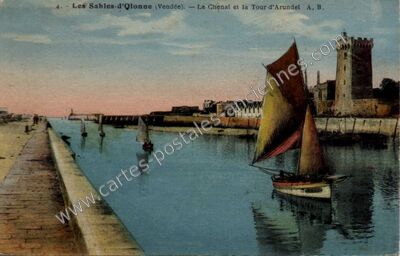 Carte postale ancienne Le Chenal et la Tour d'Arundel — Les Sables-d'Olonne (Vendée)