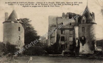 Carte postale ancienne Château de la Preulle, XIII° siècle. réparé au XVI° siècle — Saint-Hilaire-de-Loulay (Vendée)
