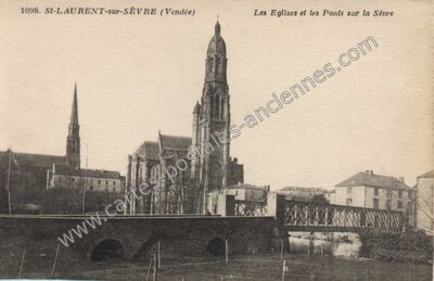Carte postale ancienne Les Eglises et les Ponts sur la Sèvre — Saint-Laurent-sur-Sèvre (Vendée)