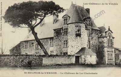 Carte postale ancienne Le Château de La Chaboterie — Saint-Sulpice-le-Verdon (Vendée)